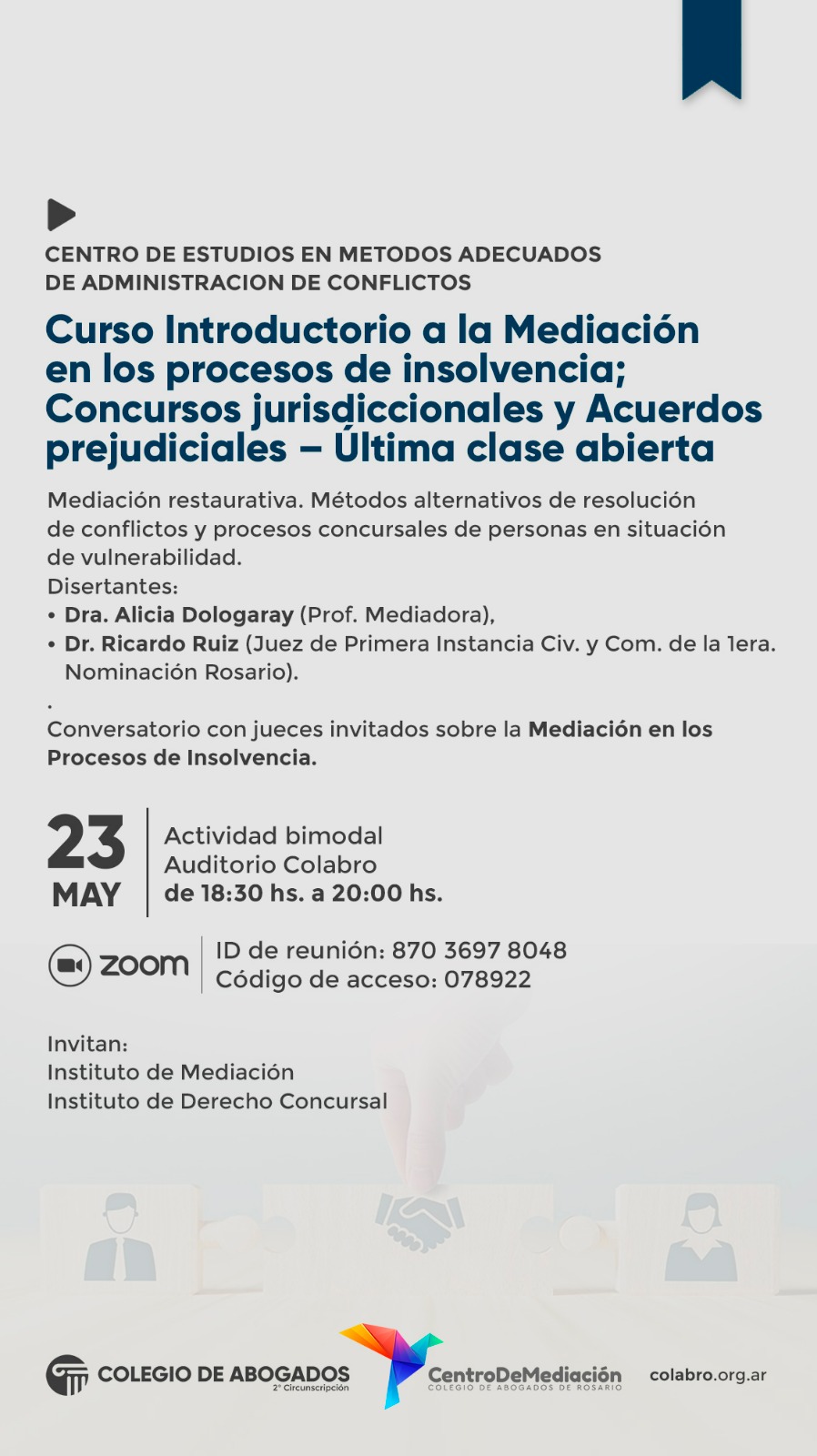 Curso Introductorio a la Mediación en los procesos de insolvencia; Concursos jurisdiccionales y Acuerdos prejudiciales – Última clase abierta - 23/05/2024